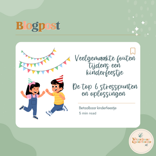 Veelgemaakte fouten tijdens een kinderfeestje (en hoe je ze voorkomt)